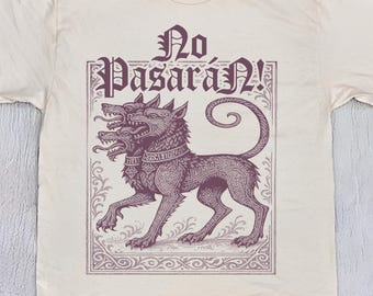 No Pasarán! - Vintage Style Shirt, Political Protest Shirt, Meme T Shirt, Spanish Fox Shirt, Antiracist Leftist Punk Anarchist Unisex Shirt