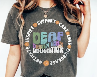 Deaf Education Teacher Shirt, Dream Team Deaf Education Shirt, Deaf Education Team, Squad Crew, Back To School, Teacher Appreciation Gift