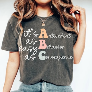 ABA Behavior Analysis Special Ed BCBA Teacher Gift Shirt Behavior Tech RBT Shirt Funny Humor Sped Teacher Antecedent Behavior Retro Shirt
