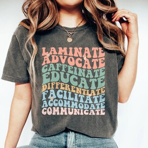 Laminate Advocate Caffeinate Educate Shirt, Special Ed Team T shirt ,Special Education Teacher, Retro Boho Aesthetic, Neurodiversity Shirt