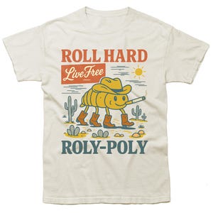 Roly Poly shirt, Isopod shirt, unisex t shirt, meme t shirt, funny t shirt, vintage Western Rodeo Cowboy T-shirt, Funny Weird Silly T-Shirt
