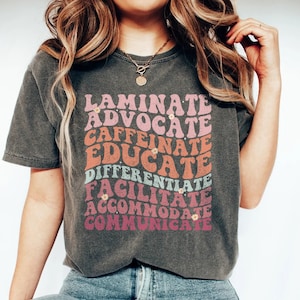Laminate Advocate Caffeinate Educate Shirt, Special Ed Team T shirt ,Special Education Teacher, Retro Boho Aesthetic, Neurodiversity Shirt