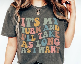 Ich bin an der Reihe und ich werde so lange dauern, wie ich will, Brettspiele Shirt, Brettspiele Geschenk, lustiges Gaming T-Shirt, Spieleabend Shirts, Brettspiel Liebhaber