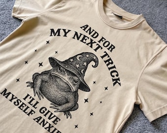 Y para mi próximo truco me daré ansiedad, camiseta de rana, camiseta de meme, camiseta vintage de dibujos animados, camiseta estética, camiseta unisex