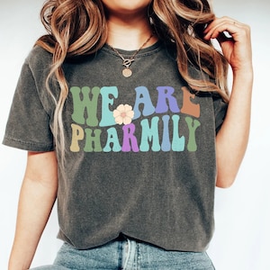 Pharmacist Shirt, We Are Pharmily Shirt, Pharmacy Shirt, Funny Pharmacist Tee, Pharmacy Life Shirt, Pharmacist Gift, Apothecary Gift,Chemist