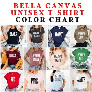May include: Color chart for Bella Canvas unisex t-shirts. The chart shows 12 different colors, including black, navy, maroon, red, pink, white, dark grey heather, heather olive, heather mauve, heather peach, heather kelly, and heather ice blue.
