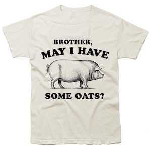 Camiseta "Hermano, ¿puedo tener un poco de avena?", camiseta divertida con meme de cerdo, camiseta extraña, camiseta con meme tonto