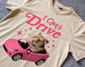 I Cant Drive Funny Hamster Meme Shirt, Popular Meme Shirt, Viral Meme Shirt, Sad Hamster Meme, Crying Hamster, Funny Hamster, Viral Hamster