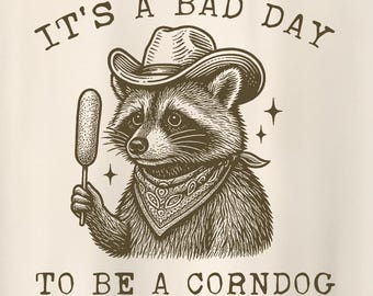 Camiseta "É um dia ruim para ser um cachorro-quente", camiseta engraçada com meme de guaxinim gourmet