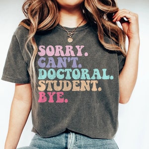 Przepraszam, nie mogę pożegnać doktoranta, koszulka doktoranta, prezent doktorski, koszulka przyszłego lekarza, koszulka doktorska, koszulka studenta studiów podyplomowych, szkoła medyczna