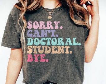 Przepraszam, nie mogę pożegnać doktoranta, koszulka doktoranta, prezent doktorski, koszulka przyszłego lekarza, koszulka doktorska, koszulka studenta studiów podyplomowych, szkoła medyczna