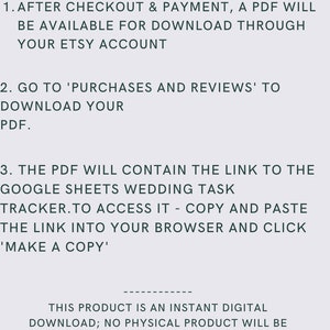 May include: Text-based instructions on how to download a digital product after purchasing it on Etsy. The instructions explain how to access a Google Sheets wedding task tracker.