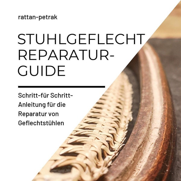 Repair guide for wicker chairs with Viennese wicker - For repairing seat and back surfaces with pre-milled grooves