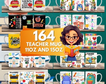 164 Teacher Mug Sublimation Digital Mug Designs Bundle, Teacher Affirmation Mug Wraps, 11oz & 15 oz, Teacher Appreciation, Teacher Life Mug