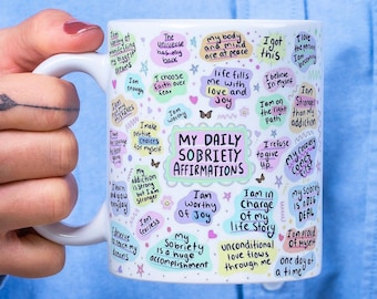 My Daily Sobriety Affirmations Mug Wrap Around Mug Design 11oz, 15oz, Sublimation, High-Quality PNG, Instant Digital Download