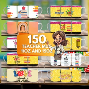 150 Teacher Digital Mug Sublimation Mug Designs Bundle, Teacher Daily Affirmation Mug Wraps, 11oz & 15 oz, Teacher Gift Appreciation
