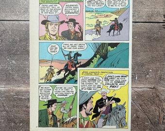 May include: A comic book panel featuring a group of cowboys on horseback riding through a desert landscape. The cowboys are wearing hats and carrying guns. The text in the panel reads "There they are! Come on! Faster, before it's too late!" and "No! They are in a trap, and it will not help for us to be in it, too!"