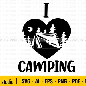 Ik hou van Camping SVG/Stay Wild SVG/Camping SVG/Camp Svg-bestand/Camper Svg/Fire CutFile Cricut/Dxf Png Eps/Silhouet/Vector