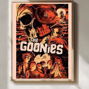 May include: A rectangular poster featuring a stylized illustration of The Goonies with a large skull, a pirate ship, and a group of children. The color palette consists of shades of orange, black, and cream, with the title text The Goonies.
