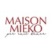 Maison Mieko