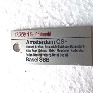 Small Aluminum Sign TEE 15 RHEINGOLD Amsterdam CS via Germany to