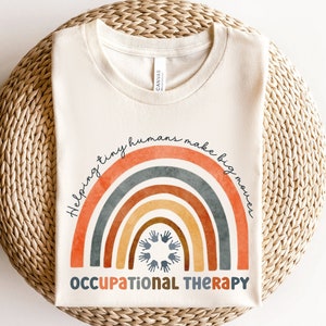 Occupational Therapy Shirt, OT Shirt Men and Women, Pediatric Occupational Therapy, Therapist Shirt, Occupational Therapy Gifts, OTA