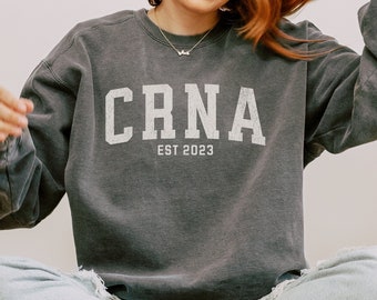 Nurse Anesthetist Gift Comfort Colors Sweatshirt Personalized with EST, Custom CRNA Gift College Style Tee, New CRNA Sweater with Year