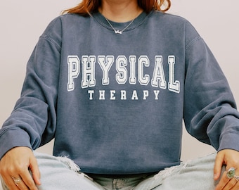 Physical Therapist Comfort Colors Vintage College Style Crewneck Sweater, Physical Therapy Sweater, PT Fall Sweatshirt, Future DPT Sweater