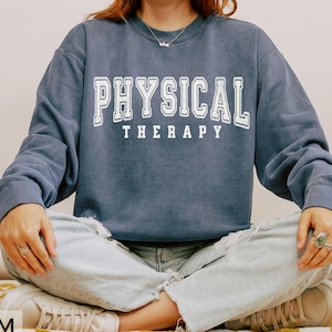 Physical Therapist Comfort Colors Vintage College Style Crewneck Sweater, Physical Therapy Sweater, PT Fall Sweatshirt, Future DPT Sweater