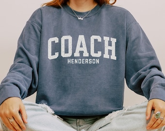 Personalized Coach Sweatshirt Comfort Colors, New Coach Gift, Custom Gift for Volleyball Coach, Baseball Coach Sweater Custom, Coaching Gift