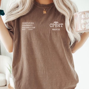 Personalized CPHT Comfort Colors® Shirt, Custom CPhT Crewneck Tee for Work, Custom Pharmacy Technician Graduation and Appreciation Gift