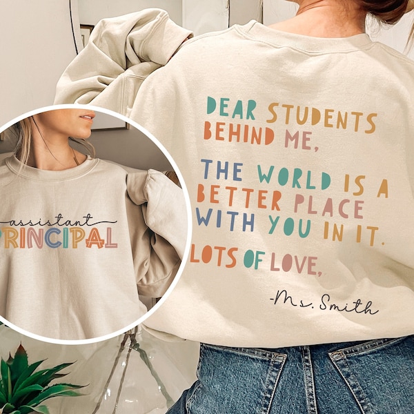 Personalized School Assistant Principal Sweatshirt, Back to School Team Tee for Asst. Principal, Custom Hoodie Gift for Assistant Principal