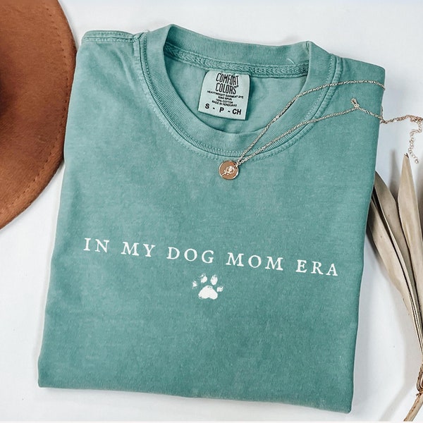 Dog Mom Presents Idea Comfort Colors Shirt, In My Dog Mom Era Tee, New Dog Mama Gift, Cute Dog Paw Shirt, Dog Mom Birthday Mothers Day Gift