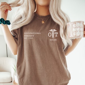 Occupational Therapy Gift Shirt for Men and Women Personalized with EST, Custom Occupational Therapist Shirt for Work, OT Graduation Gift