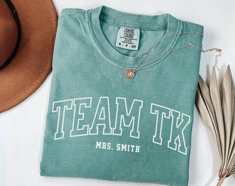 Personalized Comfort Colors® TK Teacher Shirt, Custom Team TK Teacher Shirts, TK Teacher Name Back to School Matching Team Tshirt