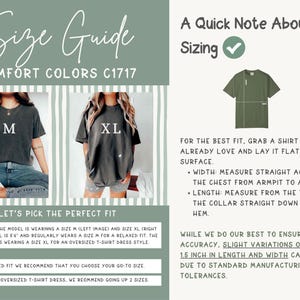 May include: Size guide graphic with text "Size Guide Comfort Colors C1717". Includes images of models wearing M and XL shirts. Text explains how to measure a shirt for the best fit, with a note about sizing variations up to 1.5 inches.