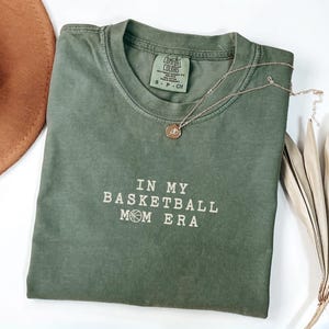 Comfort Colors® In My Basketball Mom Era Shirt Gift for Basketball Mamas, Basketball Game Day Tee for Moms, Basketball Season Outfit for Mom