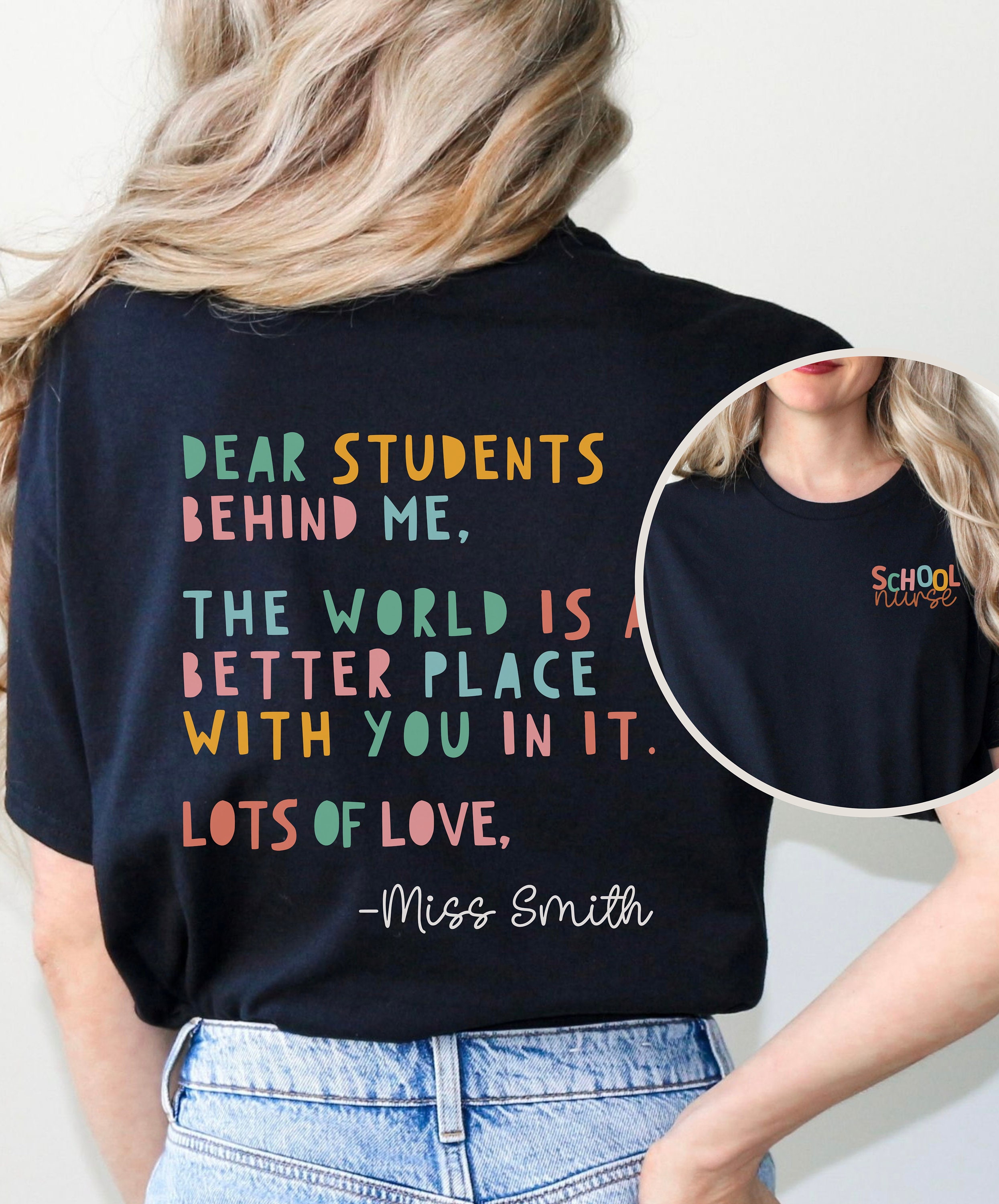 Personalized School Nurse Gift Shirt, Dear Person behind Me Shirt, Mental Health Shirt, School Nurse Back to School First Day of School Tee