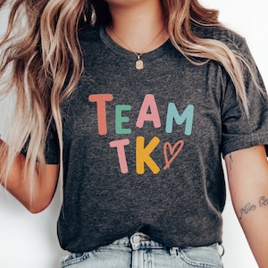 TK Team Group Teacher Shirt, Back to School Shirt for Teachers, First Day of School Shirt, Kindergarten Crew Shirt, TK Teacher Gift