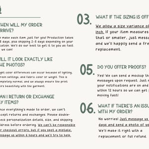May include: A FAQ sheet with headings in a handwritten style. The text includes information about order arrival times, sizing, returns, proofs, and order issues. The background is a light beige color with dark green text.