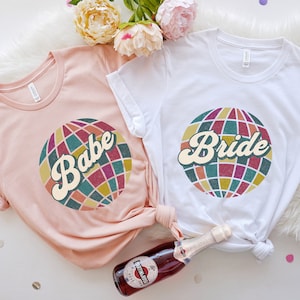 Retro Bachelorette Party Shirts for Bride and Bridesmaids, Disco Group Shirts for Bachelorette Party, Retro Bride and Babe Shirts