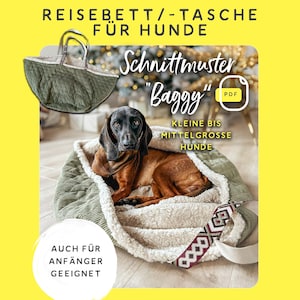 Puede incluir: Una cama de viaje y bolsa verde acolchada para perros con interior de forro polar color crema. El texto dice REISEBETT/-TASCHE FÜR HUNDE, Schnittmuster Baggy, PDF, KLEINE BIS MITTELGROSSE HUNDE y AUCH FÜR ANFÄNGER GEEIGNET. Un perro descansa dentro.