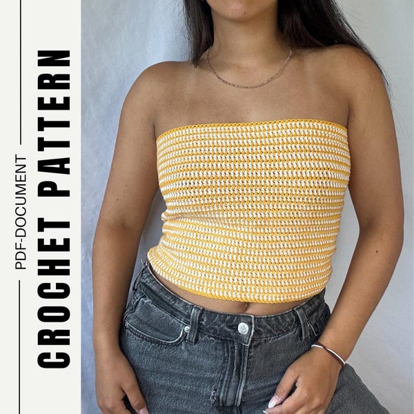 Raya Tube Top / Crochet Pattern / PDF download / Handmade / Step-by-Step / Made To Measure