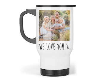 Personalised Travel Mug - Photo & Message | Custom Photo Travel Mug, Personalised Travel Cup, Message Travel Mug, Custom Thermal Travel Mug