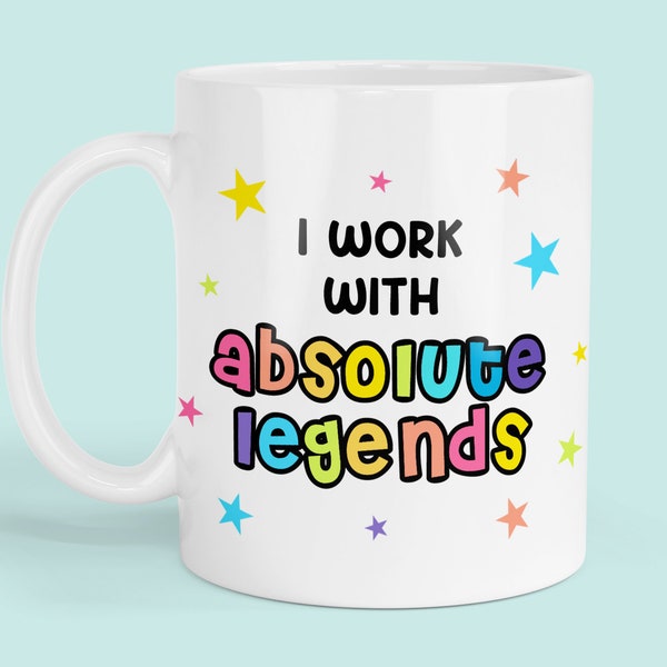 Funny Work Colleague Mug - I Work With Absolute Legends | Funny Work Gift, Co Worker Gift, Secret Santa Gift, Funny Office Gifts