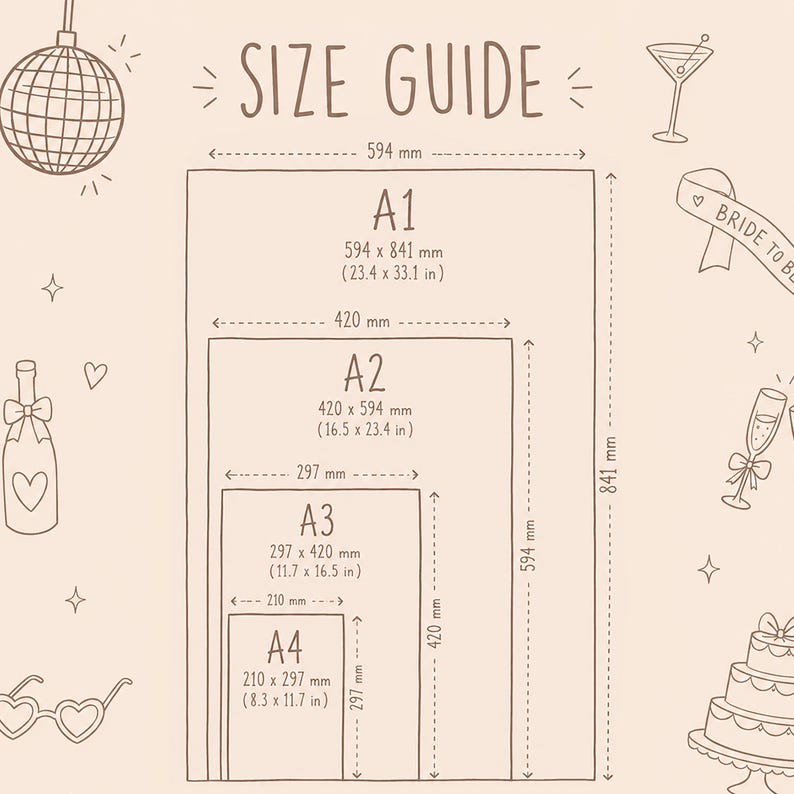 May include: A size guide chart with dimensions in inches and millimeters. The chart includes A1 (23.4 x 33.1 in), A2 (16.5 x 23.4 in), A3 (11.7 x 16.5 in), and A4 (8.3 x 11.7 in) paper sizes. Decorative elements include a disco ball, champagne bottle, and a martini glass.