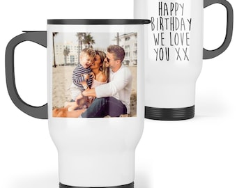 Personalised Travel Mug - Photo & Back Message, Custom Photo Travel Mug, Personalised Travel Cup, Message Travel Mug, Thermal Travel Mug