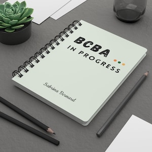 BCBA In Progress Personalized Notebook Bcba Planner Hardcover Journal BCBA Gifts Notebook In The Making BCBA Organization Bcba Office Decor