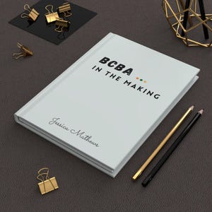 Behavior Analyst Journal Notebook Personalized Gift Idea Bcba Planner Study Guide Exam Preparation Book Hardcover Bcba in the Making Notes