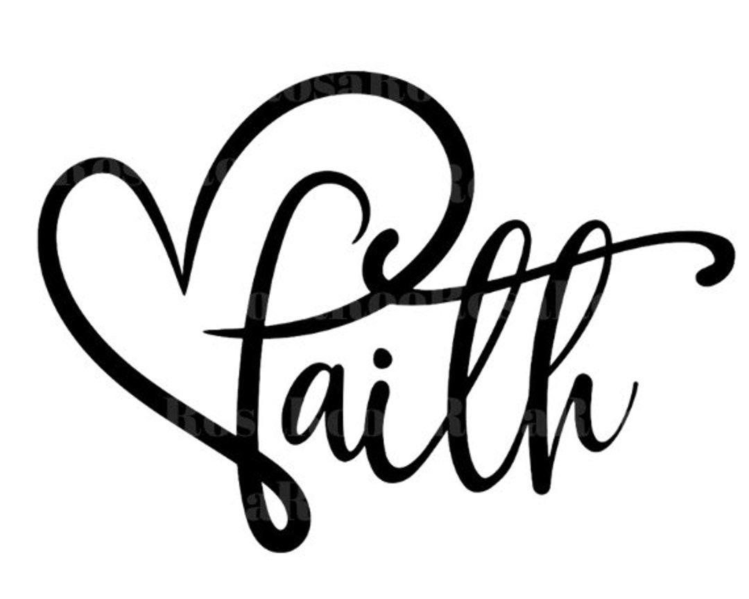 Faith Heart SVG Religious Svg Hope Svg Believe Svg Love Etsy